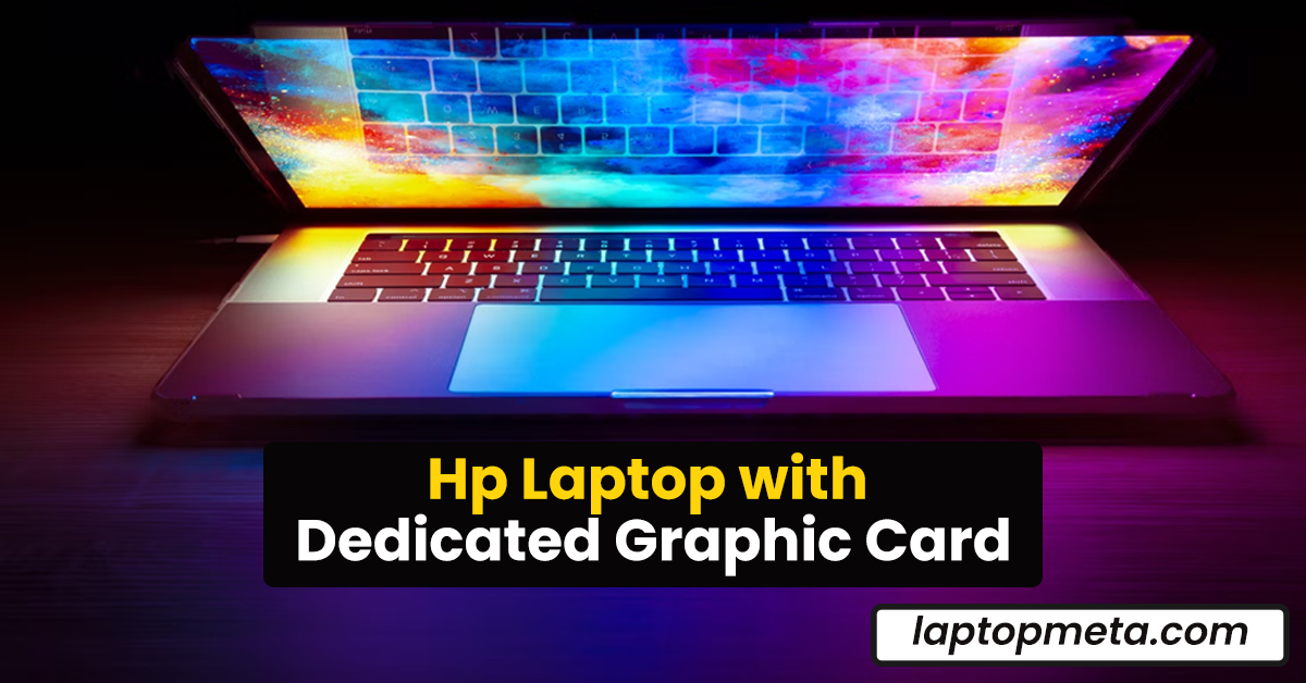 Hp Laptop with dedicated Graphics Card - laptopmeta dot com